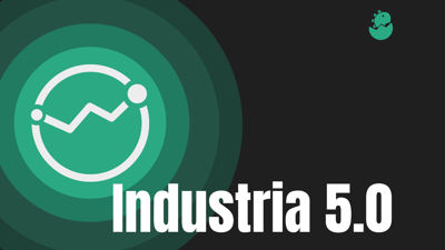 Industria 5.0: il futuro della Produzione Intelligente