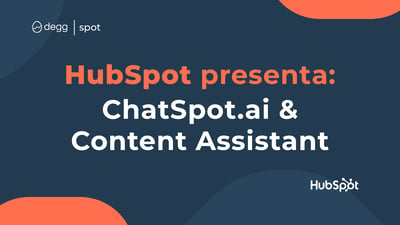 HubSpot presenta ChatSpot.ai & Content Assistant